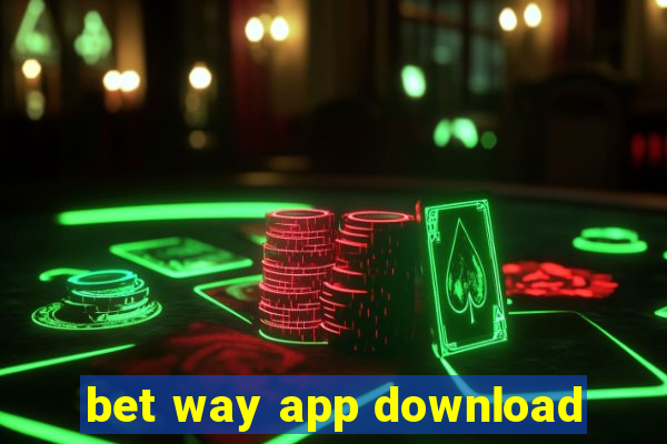 bet way app download