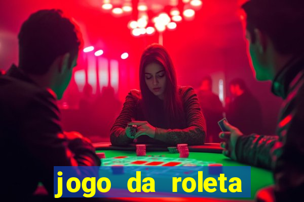 jogo da roleta online grátis