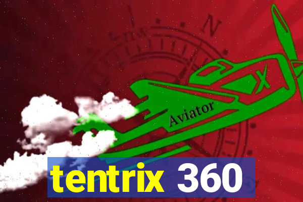 tentrix 360