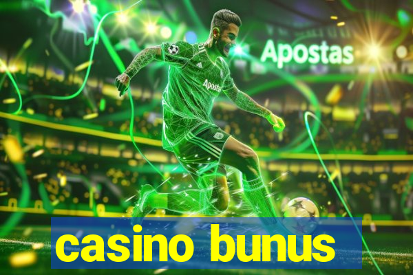 casino bunus