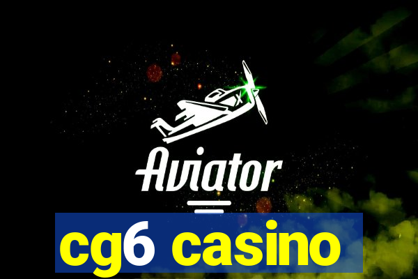 cg6 casino