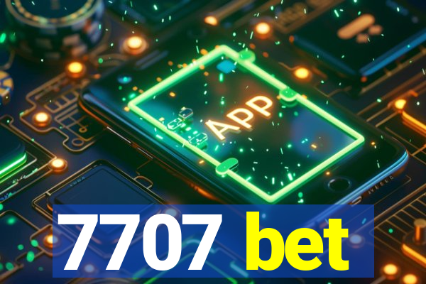 7707 bet