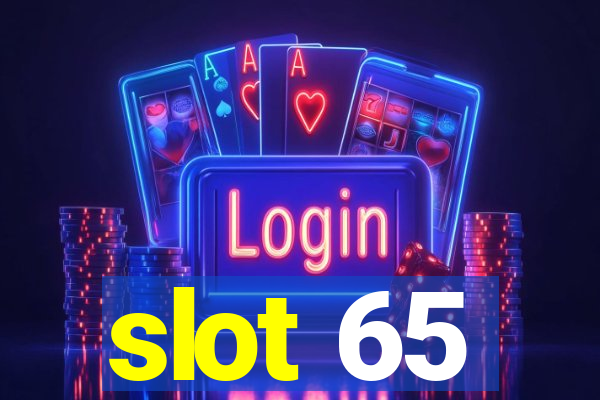 slot 65