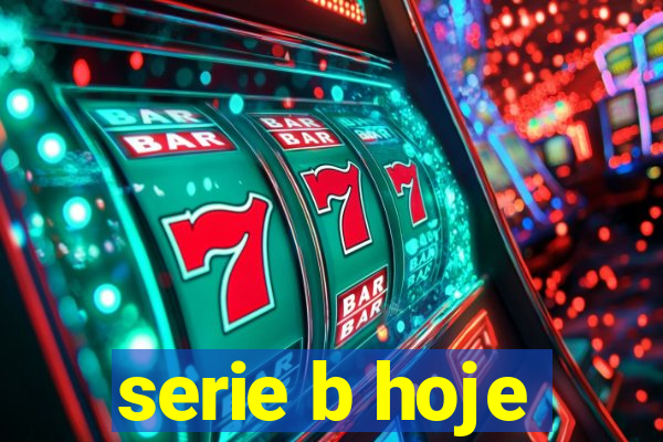 serie b hoje