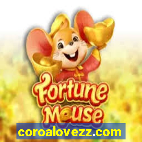 coroalovezz.com