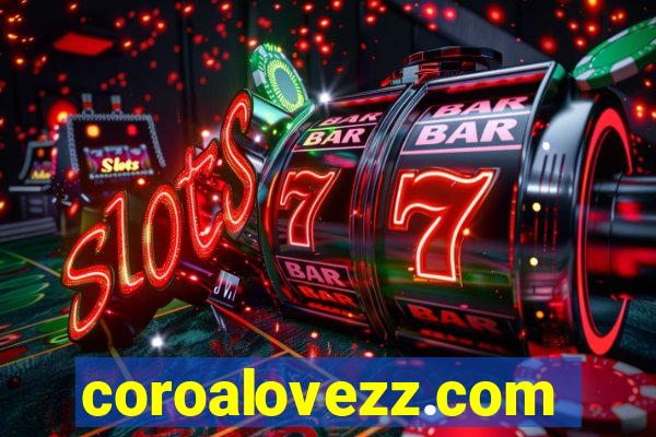 coroalovezz.com