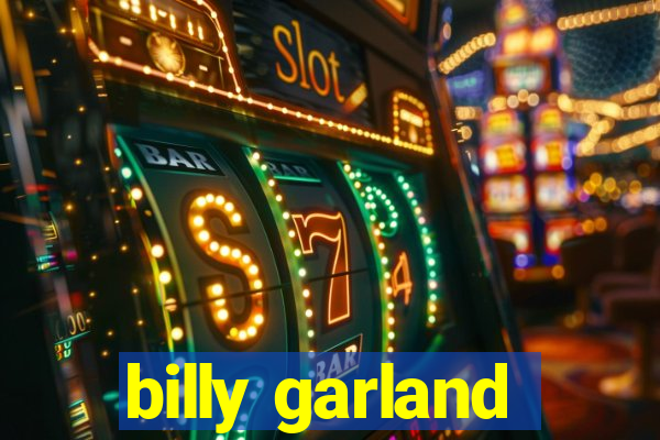 billy garland