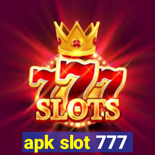 apk slot 777