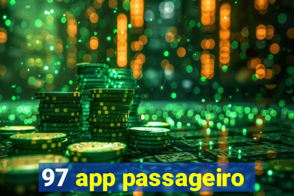 97 app passageiro