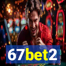 67bet2