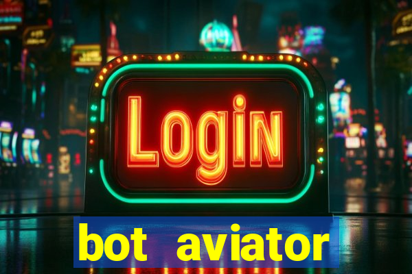 bot aviator gr谩tis telegram