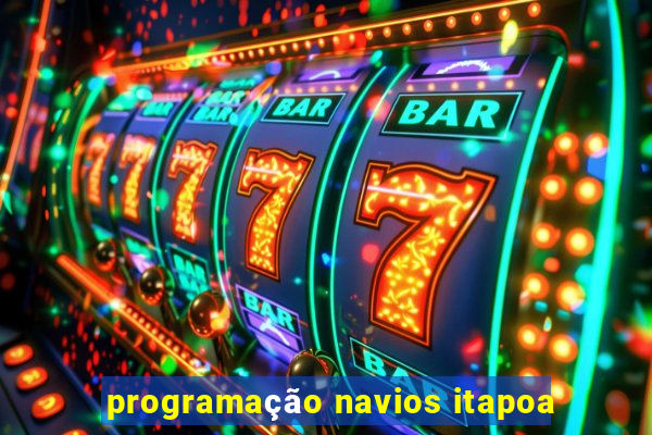 programação navios itapoa