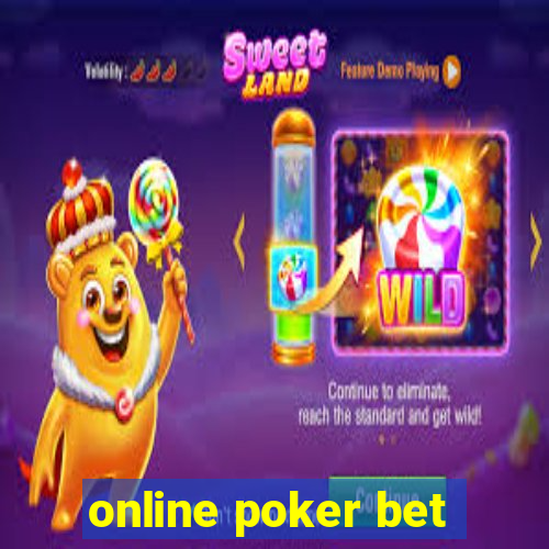 online poker bet