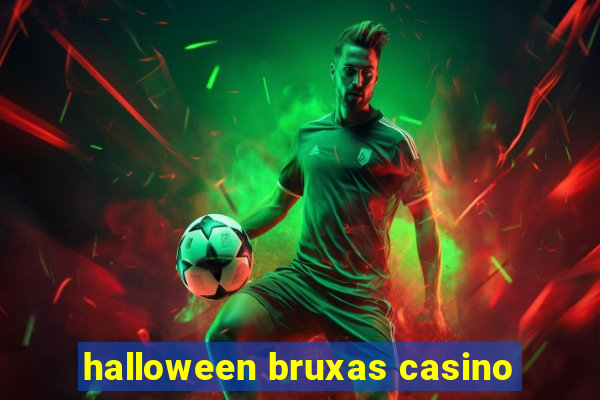 halloween bruxas casino