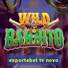 esportebet tv novo