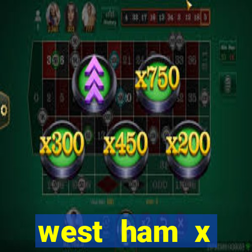 west ham x wolverhampton palpites