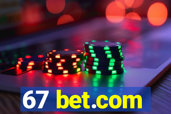 67 bet.com