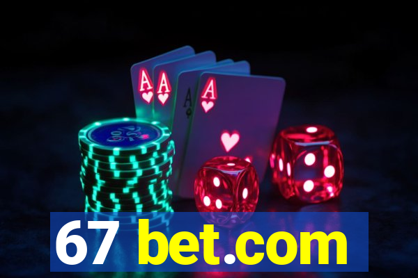 67 bet.com