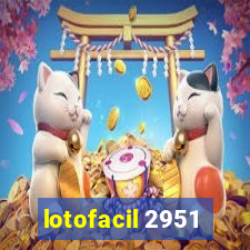 lotofacil 2951