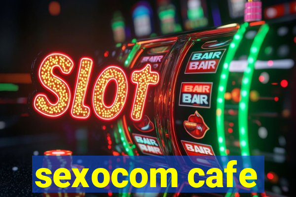 sexocom cafe