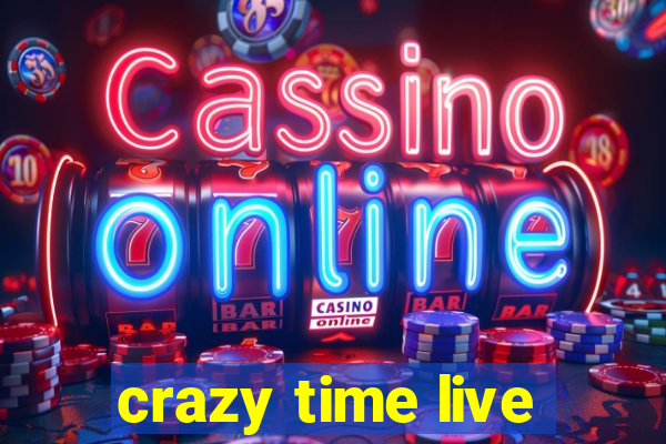 crazy time live