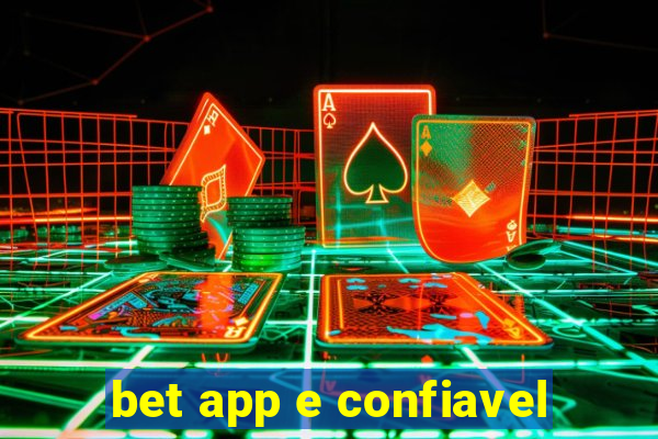 bet app e confiavel