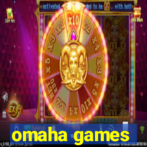 omaha games