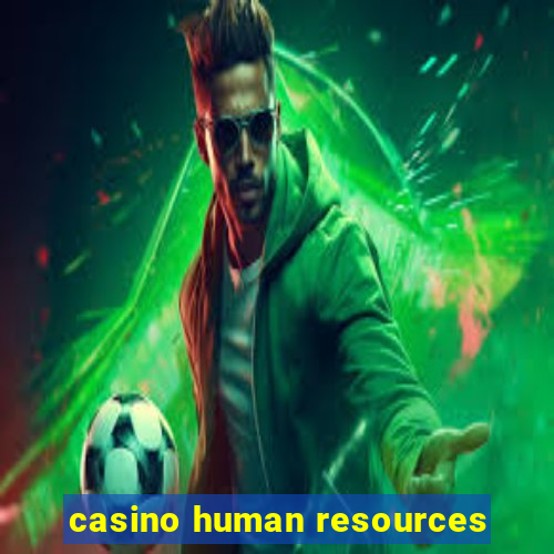 casino human resources