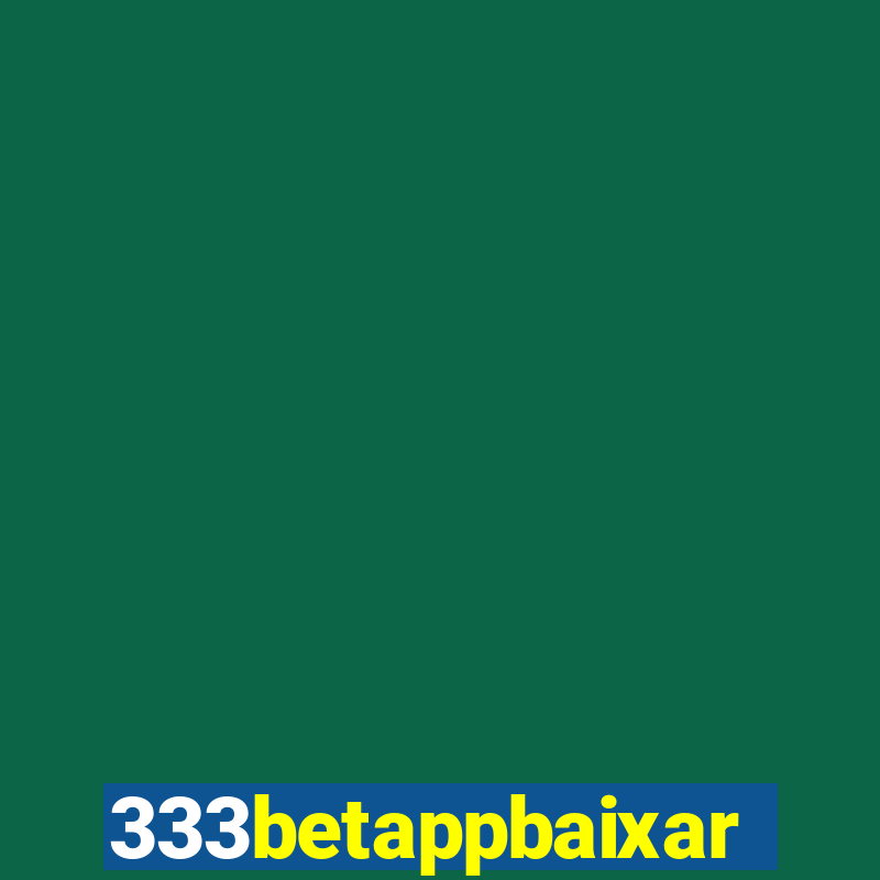 333betappbaixar