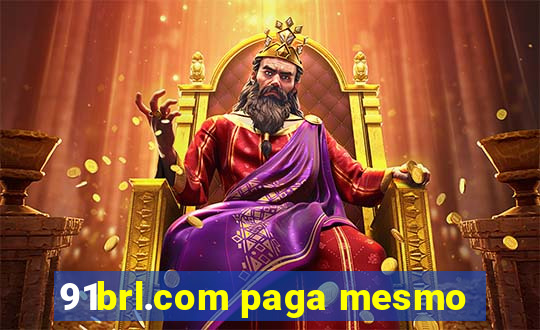 91brl.com paga mesmo