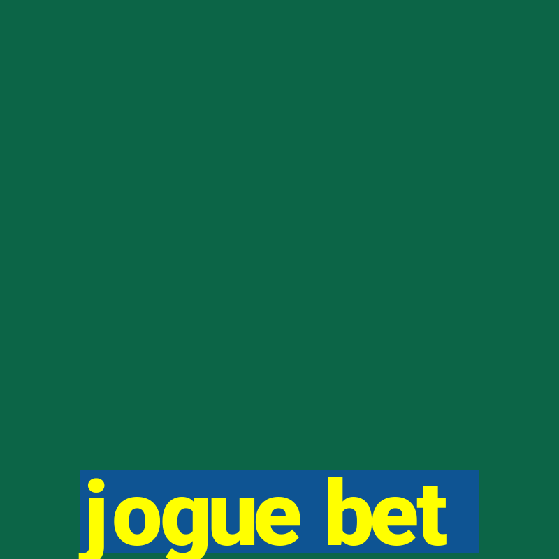 jogue bet