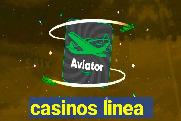 casinos linea