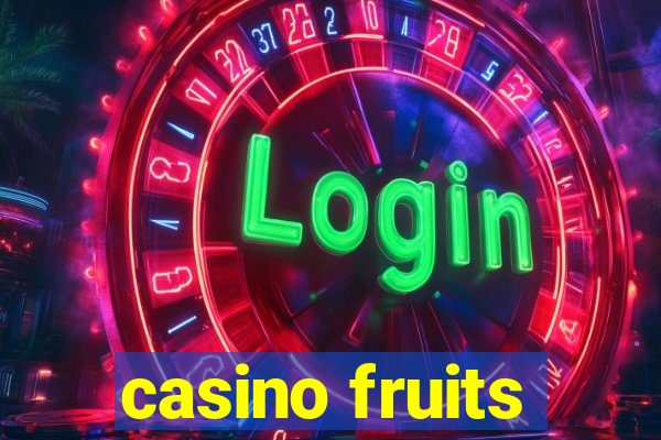 casino fruits