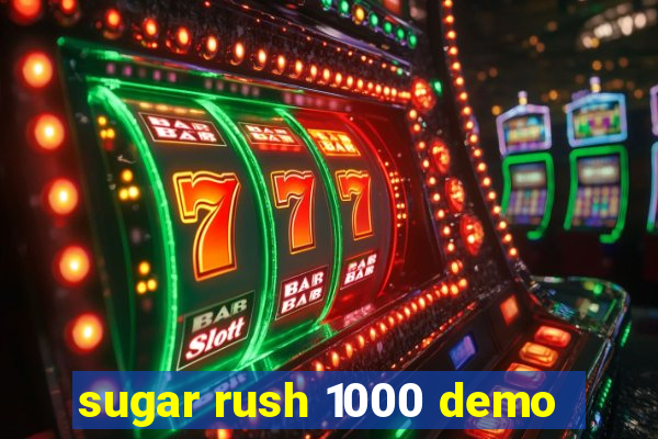 sugar rush 1000 demo