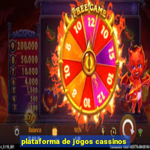 plataforma de jogos cassinos