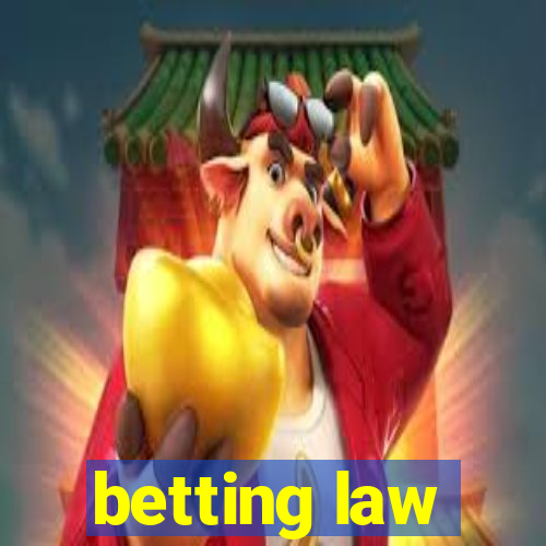 betting law