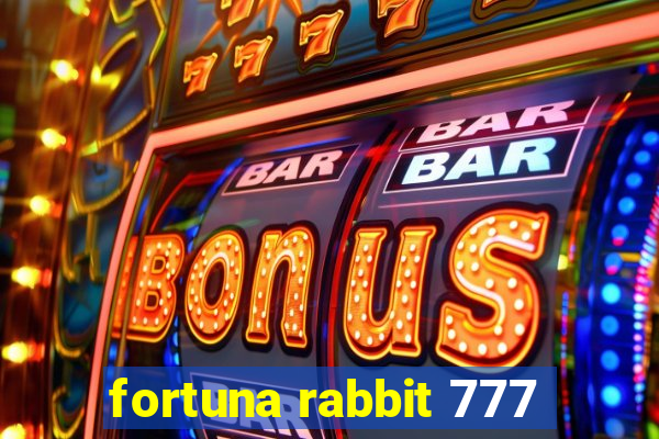 fortuna rabbit 777