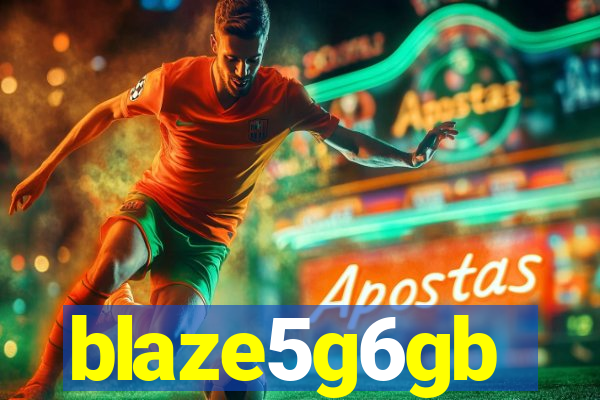 blaze5g6gb