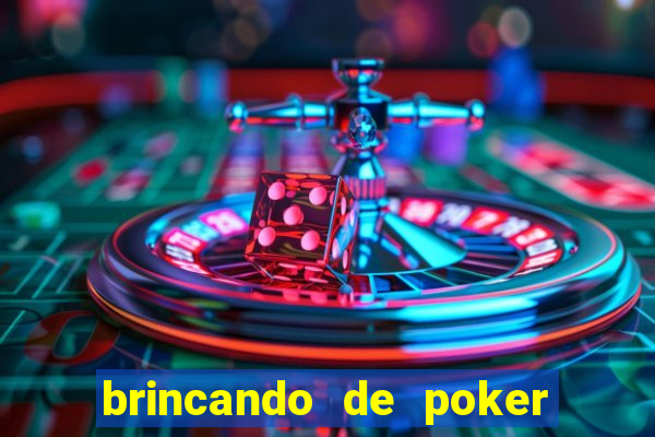 brincando de poker strip com a mae