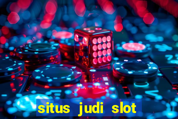 situs judi slot online tergacor