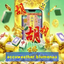 accuweather blumenau