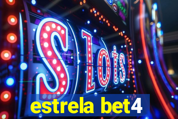 estrela bet4