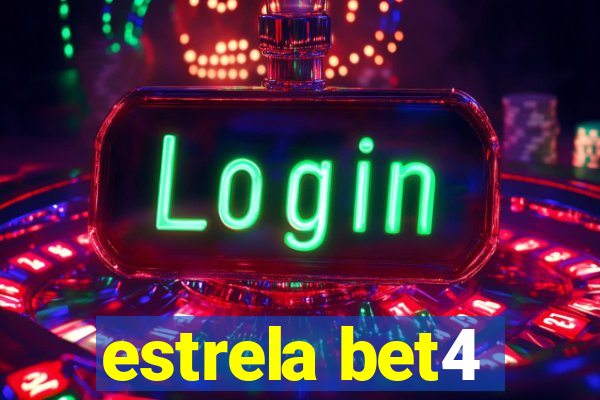 estrela bet4