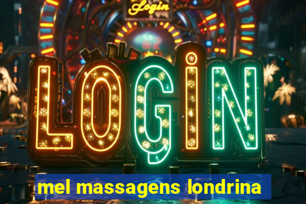 mel massagens londrina