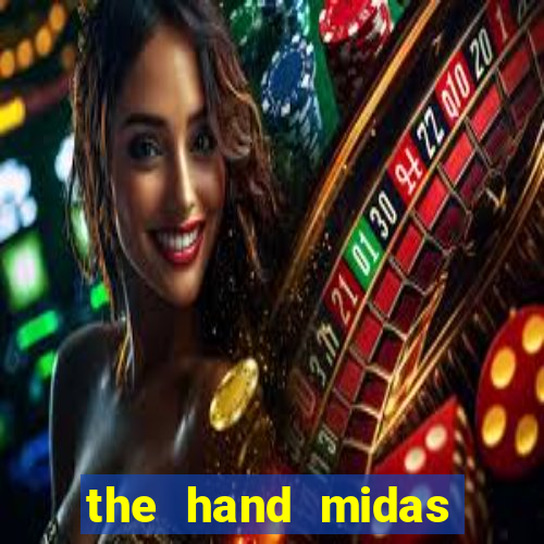 the hand midas slot demo