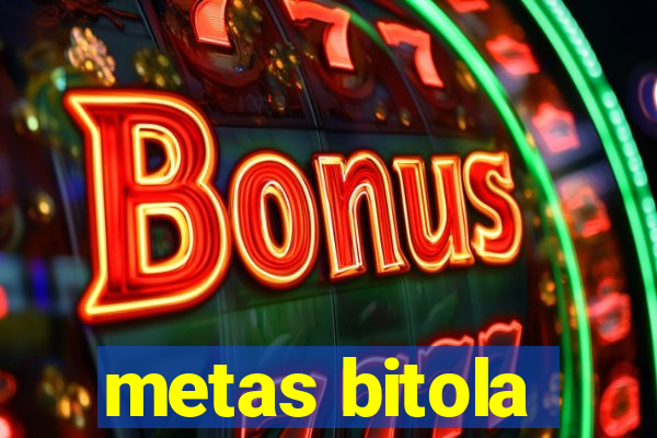 metas bitola