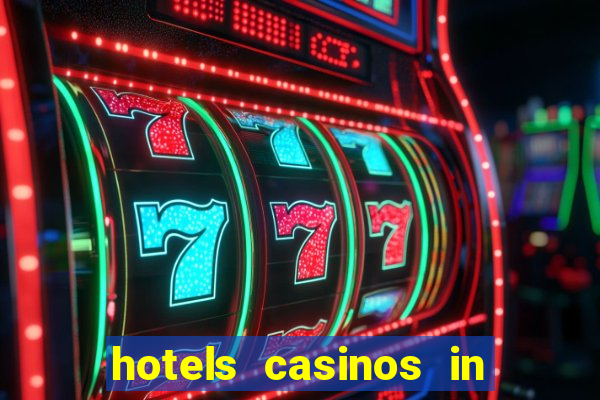 hotels casinos in las vegas