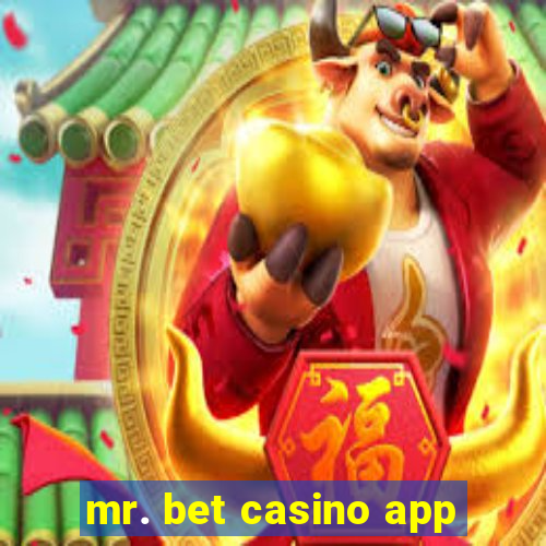 mr. bet casino app