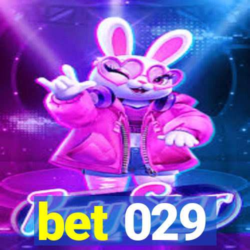 bet 029