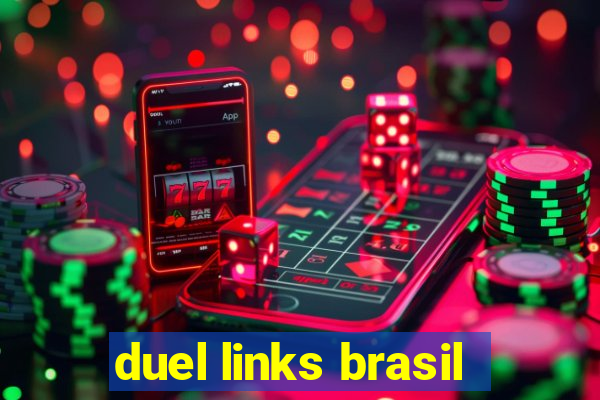 duel links brasil